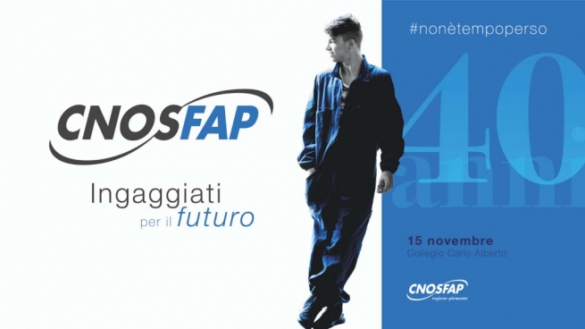 Italia – “Ingaggiati per il Futuro”. I 40 anni della Federazione CNOS-FAP