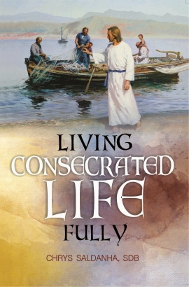 Living Consecrated Life Fully