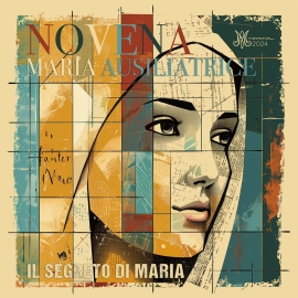 RMG – “Il Segreto di Maria”: la Novena mondiale a Maria Ausiliatrice, edizione 2024