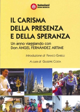 RMG – Book Presentation: "The Charism of Presence and Hope. A year traveling with Fr ÁNGEL FERNÁNDEZ ARTIME"