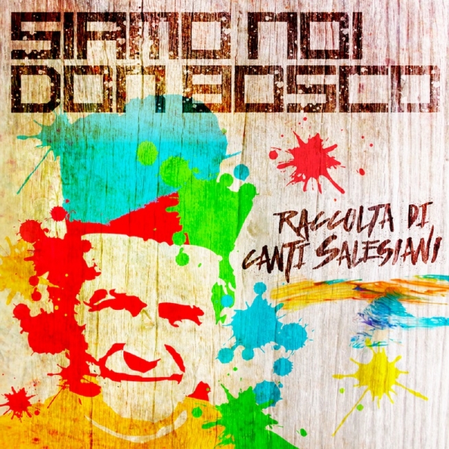 Italia – “Siamo noi Don Bosco”: l’intero album disponibile su “Spotify”