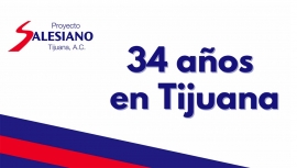 México – Projeto Salesiano Tijuana: 34 anos vividos com Fé, Esperança e Caridade