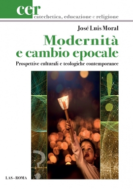 Modernità e cambio epocale