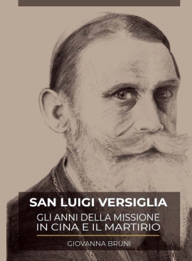 Włochy – Św. Alojzy Versiglia. Działalność misyjna w Chinach i męczeństwo