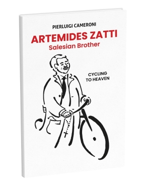 ARTEMIDES ZATTI, Salesian Brother Cycling to Heaven
