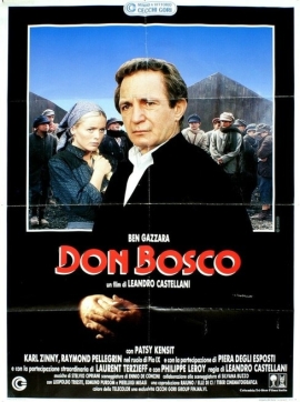 RMG – Conociendo a Don Bosco: la película realizada con motivo del centenario de su muerte, dirigida por Leandro Castellani y con Ben Gazzara como protagonista