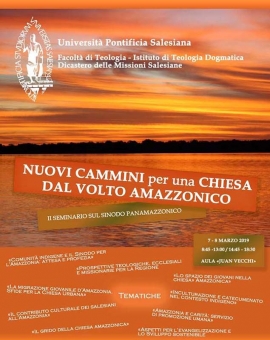 Italia – Nuovi cammini per una Chiesa dal volto Amazzonico: seminario panamazzonico all’Università Pontificia Salesiana