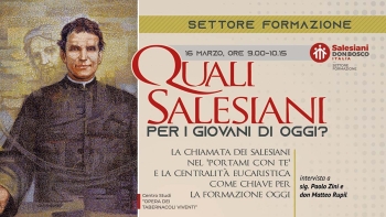 RMG – "What kind of Salesians for the youth of today?": a new appointment to discover how to shift "From take me with you" to the "beautiful copy" of the Salesian of Don Bosco