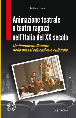 Animazione teatrale e teatro ragazzi nell’Italia del XX secolo