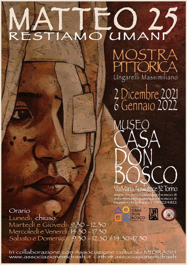 Italia – “Matteo 25. Restiamo Umani”. Una nuova mostra al “Museo Casa Don Bosco”