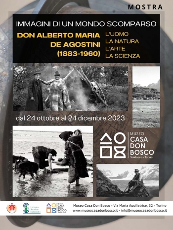 Italy – Opening of the Exhibition entitled "Images of a vanished world. Fr. Alberto De Agostini. Man, nature, art, science"