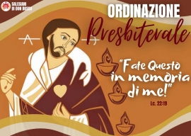 Italy – "Do this in remembrance of me" (Lk 22:19). Priestly ordination of three Salesians