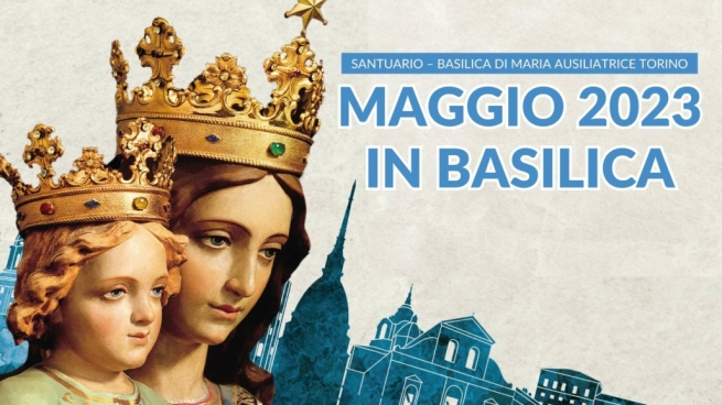 Italy – Feast of Mary Help of Christians: program of celebrations from Valdocco