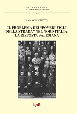 Il problema dei &ldquo;poveri figli della strada&rdquo; nel nord Italia: la risposta salesiana