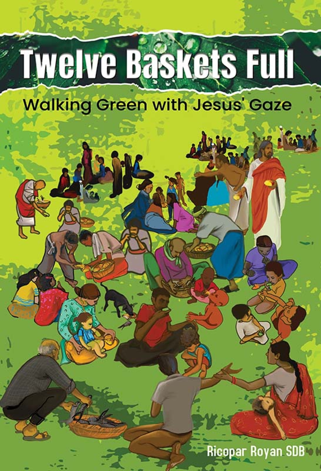 Twelve Baskets Full Walking Green with Jesus’ Gaze