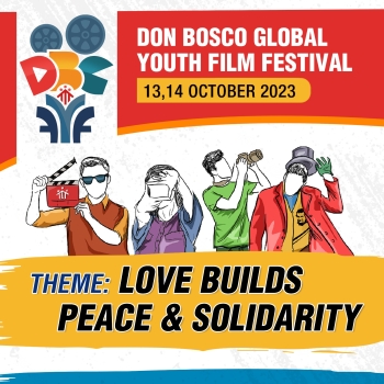 RMG – A new edition of "Don Bosco Global Youth Film Festival" (DBGYFF): "Love builds Peace & Solidarity"